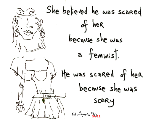 24 She believed he was scared of her
