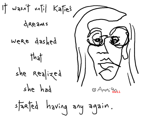 #92 It Wasn't Until Katies Dreams