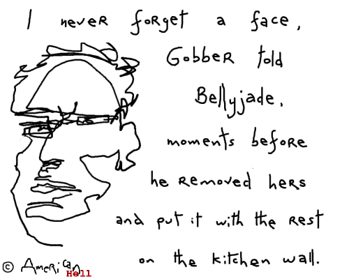 #133 I Never Forget A Face. July 5, 2008. #133 I Never Forget A Face